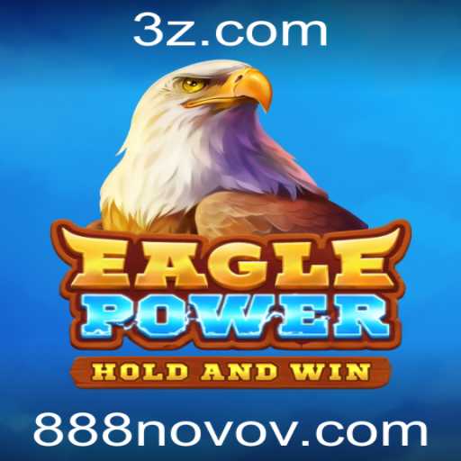 Descubra o Mundo Empolgante de EaglePower na 888novo.com