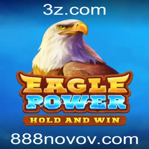 Descubra o Mundo Empolgante de EaglePower na 888novo.com